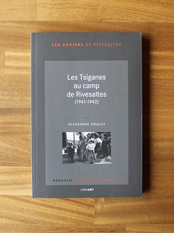 Les Tsiganes au camp de Rivesaltes